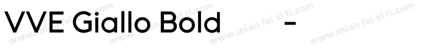 VVE Giallo Bold字体下载字体转换
